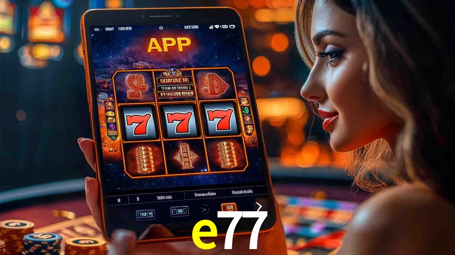 e77: A Experiência de Casino com Jogos de Mesa ao Vivo