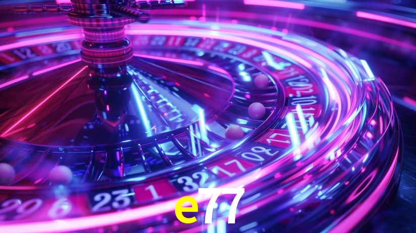 e77